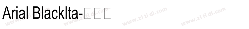 Arial Blacklta字体转换